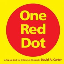 One Red Dot A Pop Up book For Children Of All Ages