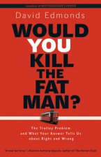 Would You Kill the Fat Man