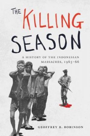 The Killing Season by Geoffrey B. Robinson