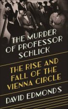 The Murder Of Professor Schlick