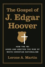 The Gospel of J Edgar Hoover