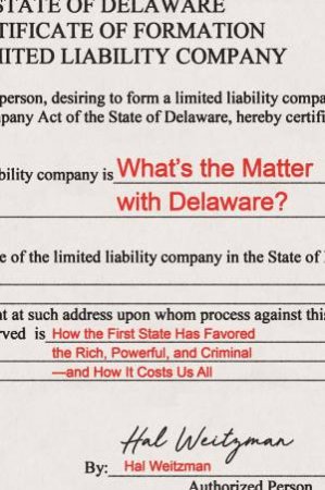 What�s The Matter With Delaware? by Hal Weitzman