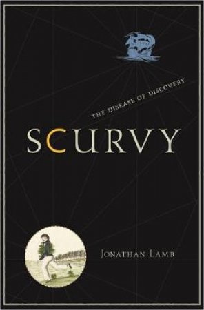 Scurvy by Jonathan Lamb