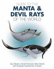 Guide to the Manta  Devil Rays of the World