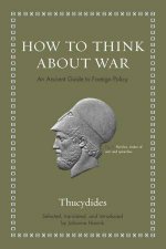 How To Think About War