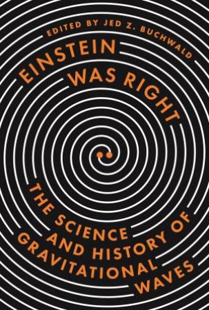 Einstein Was Right by Jed Z Buchwald