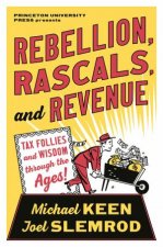 Rebellion Rascals And Revenue