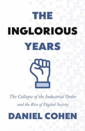 The Inglorious Years by Jane Marie Todd
