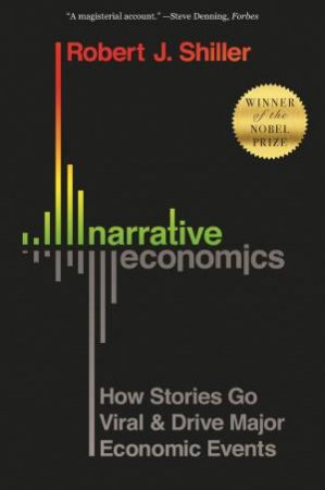 Narrative Economics by Robert J. Shiller