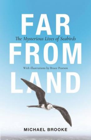 Far From Land by Michael Brooke & Bruce Pearson