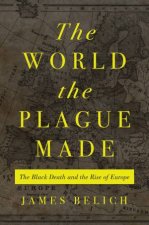 The World The Plague Made