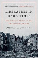 Liberalism In Dark Times