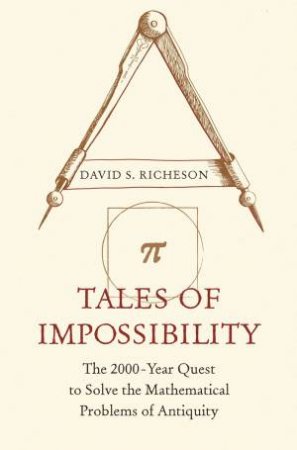Tales Of Impossibility by David S. Richeson