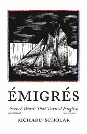 Emigres by Richard Scholar