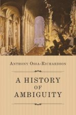 A History Of Ambiguity