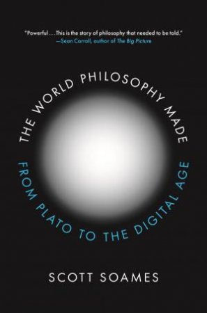 The World Philosophy Made by Scott Soames