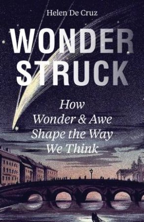 Wonderstruck by Helen De Cruz