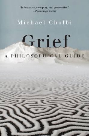 Grief by Michael Cholbi