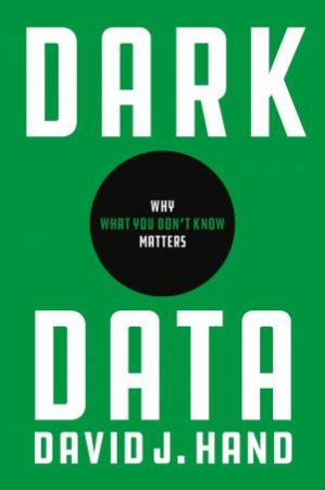 Dark Data by David J. Hand