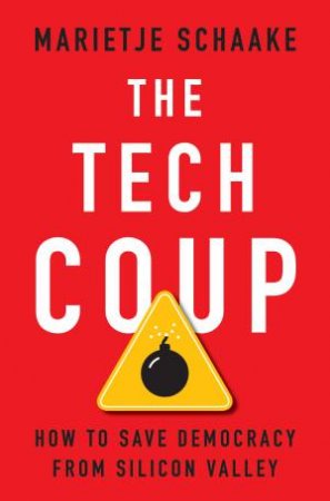 The Tech Coup by Marietje Schaake