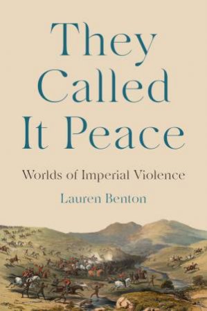 They Called It Peace by Lauren Benton