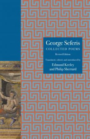 George Seferis by George Seferis & Edmund Keeley & Philip Sherrard