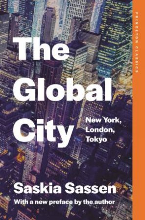 The Global City by Saskia Sassen