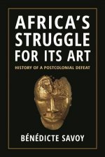 Africas Struggle for Its Art