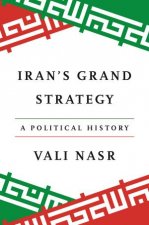 Irans Grand Strategy