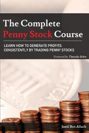 The Complete Penny Stock Course by Jamil Ben Alluch