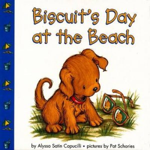 Biscuit's Day At The Beach by Alyssa Capucilli