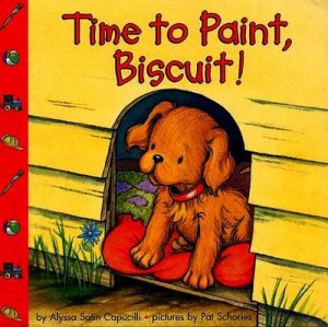 Time To Paint, Biscuit! by Alyssa Capucilli