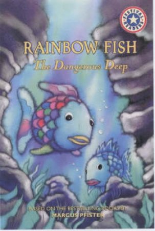 Festival Readers: Rainbow Fish: The Dangerous Deep by Marcus Pfister
