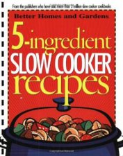 5Ingredient Slow Cooker Recipes Better Homes and Gardens