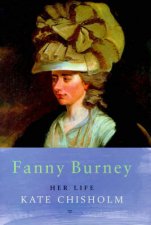 Fanny Burney Her Life