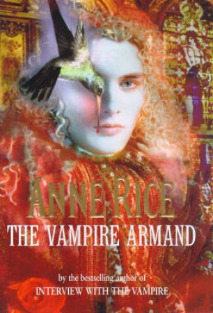 The Vampire Armand by Anne Rice