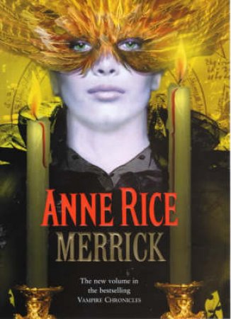 Merrick by Anne Rice