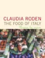 The Food Of Italy Region By Region