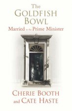 The Goldfish Bowl Married To The Prime Minister
