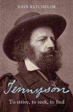 Tennyson To Strive To Seek To Find