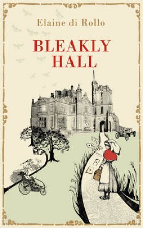 Bleakly Hall by Elaine Di Rollo