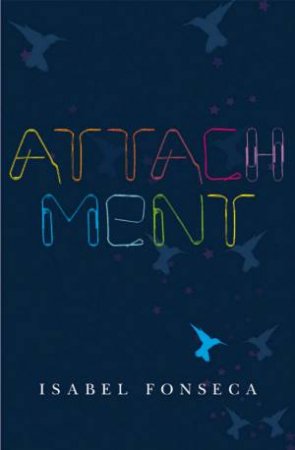 Attachment by Isabel Fonseca