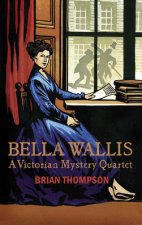 The Bella Wallis Mysteries