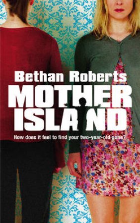 Mother Island by Bethan Roberts