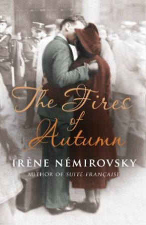 The Fires of Autumn by Ir ne N mirovsky