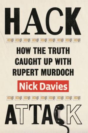 Hack Attack by Nick Davies