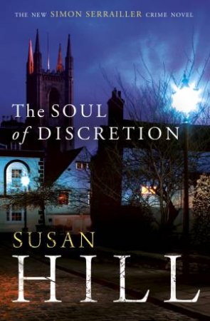 The Soul of Discretion by Susan Hill