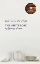 White Road The a pilgrimage of sorts