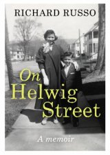 On Helwig Street A memoir