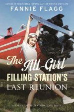 The All Girl Filling Stations Last Reunion